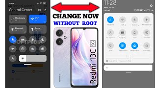 Change Control Center Redmi 13C without Root  Redmi 13c Control Center Change  Redmi 13c statusbar [upl. by Allicsirp]