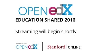 Open edX Stream  Introduction and Keynote [upl. by Drofla]