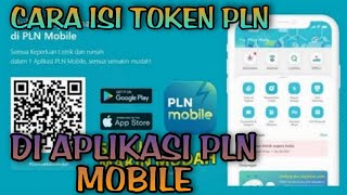 cara isi token pln langsung dari aplikasi pln mobile •cara beli token pln dari hp [upl. by Reyotal]