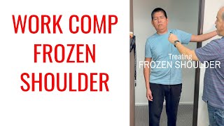 Frozen Shoulder Work Comp Patient gets treated by Chiropractor [upl. by Hgielsa324]