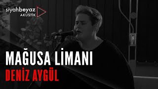 Deniz Aygül  Mağusa Limanı SiyahBeyaz Akustik [upl. by Siramad]