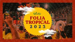 Camarote Folia Tropical  Sapucaí 2023 [upl. by Farland]