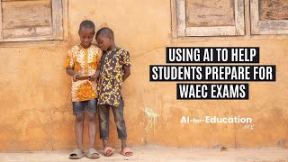 Using AI to Help Students Prepare for WAEC Exams with Dr Emmanuel Dorley CIS Liberia [upl. by Ainiger232]