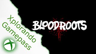 Bloodroots  Xplorando Gamepass [upl. by Berri997]