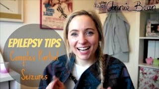 My Epilepsy Tips  Complex Partial Seizures  Annie Bean [upl. by Hgielanna]