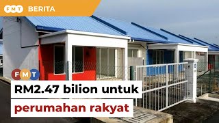 BELANJAWAN 2024 RM247 bilion untuk projek perumahan rakyat [upl. by Lazar]