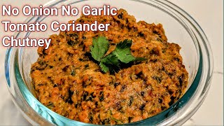 Easy Tomato Coriander Chutney for Idly and Dosa Tomato Coriander Chutney without Onion and Garlic [upl. by Windy32]