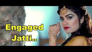 Engaged Jatti  Kaur B  Desi Crew  Kaptaan  New Punjabi Song  Lyrics  Latest Punjabi Songs 2018 [upl. by Nanerb]