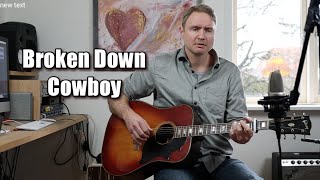 Broken Down Cowboy  John Fogerty Cover By Hans Brun [upl. by Fasta482]