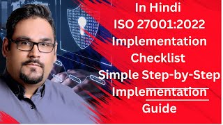 in Hindi  ISO 27001 2022 Implementation Checklist  Simple StepbyStep Implementation Guide [upl. by Elodie451]