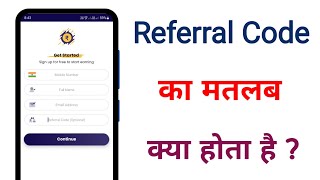 referral code ka matlab kya hota hai [upl. by Brotherson]