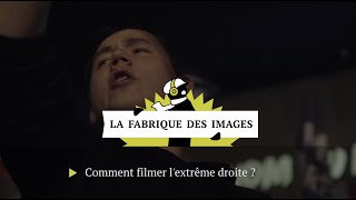 Comment filmer lextrême droite [upl. by Elokyn]