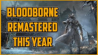 Think I Found the ProofBloodborne Remaster Accidently Leaked by FuturePress Guides [upl. by Adaurd]