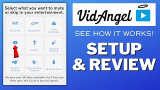 VidAngel Review  See How VidAngel Works  How To Setup VidAngel  Filter for Movies amp TV Shows [upl. by Helm]