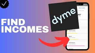 Where to find incomes in the Dyme app [upl. by Cal]