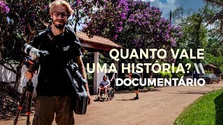 DOCUMENTÁRIO  QUANTO VALE UMA HISTÓRIA  COLAB 20 [upl. by Zeena]