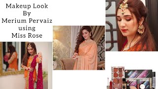 Makeup Look By Merium Perviz Using Miss Rose Pakistan Official [upl. by Geer]