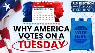 US Election 2024 How Tuesday Became Americas Presidential Voting Day [upl. by Air]