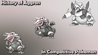 How GOOD was Aggron ACTUALLY  History of Aggron in Competitive Pokemon Gens 37 [upl. by Staal]