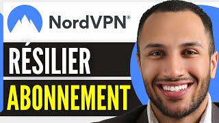 Comment Résilier Un Abonnement NordVPN 2024 [upl. by Grew]