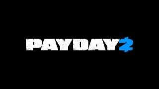 quotFull Force Forwardquot Payday 2 soundtrack preview DEMO [upl. by Porush]