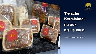 20231017 Tielsche Kermiskoek nu ook als ‘le Voilà’ [upl. by Noval]