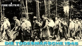 ★ Die Todesmärsche in Deutschland 1945 KZDokumentation│Deutsch [upl. by Nnaassilem800]