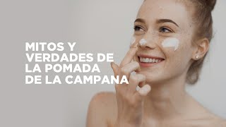 Mitos y Verdades de la Pomada de la Campana  Salud180 [upl. by Fredette]