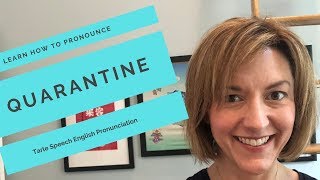 How to Pronounce QUARANTINE  American English Pronunciation Lesson [upl. by Joliet]