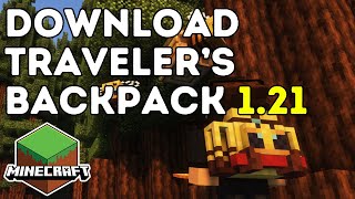 How To Download amp Install Travelers Backpack In Minecraft 121 [upl. by Donn]