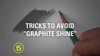 How to Avoid quotGraphite Shinequot in Your Pencil Drawings [upl. by Dressler]