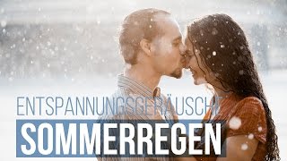 Sommerregen  Entspannungsgeräusche zum Lernen Konzentrationsmusik  Regen [upl. by Neetsyrk]