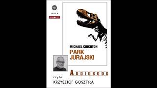 Michael Crichton quotPark Jurajskiquot audiobook [upl. by Eiddet]