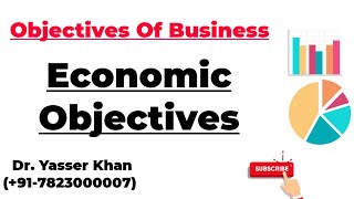 Objectives Of Business  Economic Objectives Of Business  Business  Business Studies  Commerce [upl. by Vashtee318]