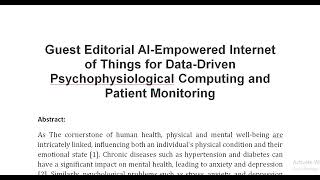 Guest Editorial AI Empowered Internet of Things for Data Driven Psychophysiological Computing and Pa [upl. by Ahsitauq]