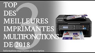 TOP 3 Meilleure Imprimante Multifonction 2018 [upl. by Teddie53]