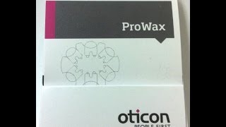 Oticon Pro Wax [upl. by Teragramyram940]