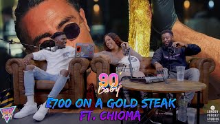 £700 On A Gold Steak Ft Chioma Blue Therapy  The 90s Room [upl. by Arivle660]