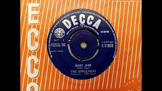 The Applejacks  Baby Jane 1964 Decca F11833 bside Vinyl rip [upl. by Eiramlehcar724]