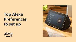 Top Preferences to Set up for Alexa  Amazon Echo [upl. by Traci]