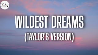 Taylor Swift  Wildest Dreams Taylors version lyrics [upl. by Ahsinrat]