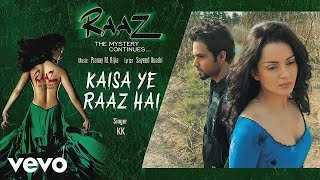 Kaisa Ye Raaz Hai  Raaz 2  KK  Pranay M Rijia  Emraan Hashmi Kangana Ranaut [upl. by Payne]