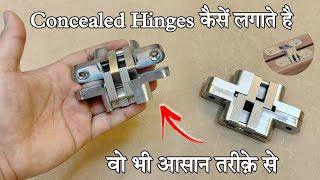 Concealed Hinges को कैसें लगाते है  Concealed Hinges Installation  Door Kabja Lagane ka Tarika [upl. by Ahsok]