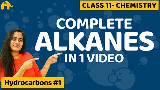 Hydrocarbons Chemistry Class 11 Alkanes  One Shot  CBSE NEET JEE [upl. by Llireva437]