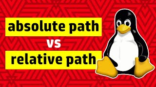 Absolute vs Relative Path in Linux Explained in the Easiest Way [upl. by Lahsram]