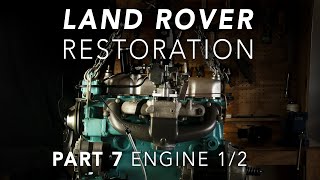 Land Rover Restoration Part 7  Engine 12 [upl. by Dane]