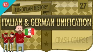 Italian and German Unification Crash Course European History 27 [upl. by Colin]