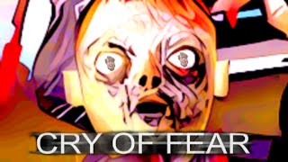 Cry Of Fear [upl. by Tommy459]