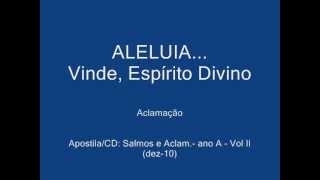 ALELUIA Vinde Espírito Divino Aclamação ao Evangelho  Pentecostes [upl. by Anerak204]