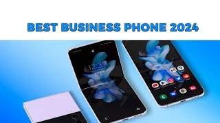 Business Phone  Best business phone 2024 [upl. by Corenda]